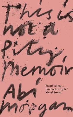 This is Not a Pity Memoir 1