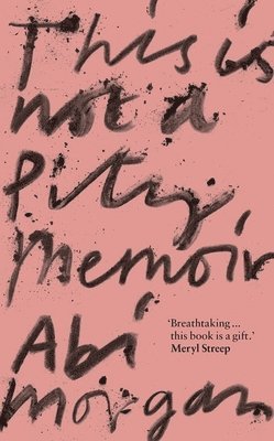 This Is Not A Pity Memoir 1