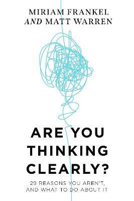 Are You Thinking Clearly? 1