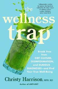 bokomslag The Wellness Trap