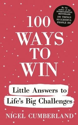 Nigel Cumberland - 100 Ways to Win, Inbunden