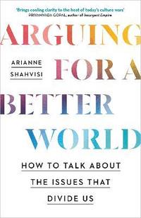 bokomslag Arguing for a Better World
