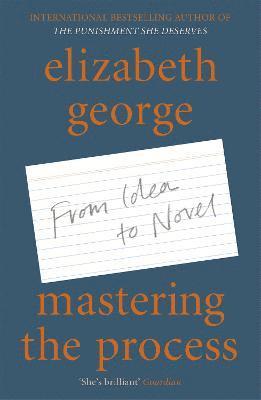 Elizabeth George - Mastering the Process, Häftad