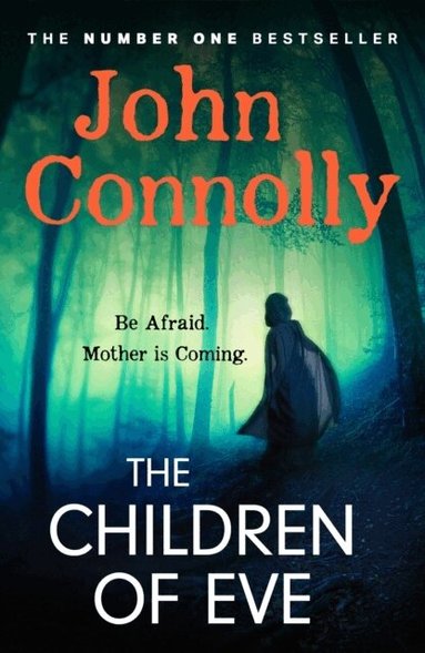 John Connolly - Children of Eve, Häftad