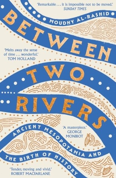 Moudhy Al-Rashid - Between Two Rivers, Häftad