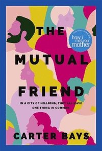 bokomslag Mutual Friend