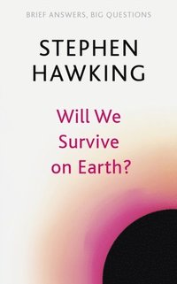 bokomslag Will We Survive on Earth?
