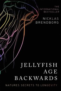 bokomslag Jellyfish Age Backwards