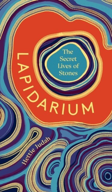 Hettie Judah - Lapidarium, Inbunden