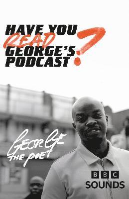 bokomslag Have You Read George's Podcast?