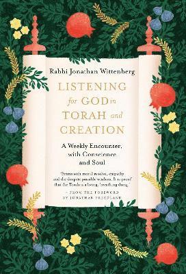 Jonathan Wittenberg - Listening for God in Torah and Creation, Häftad