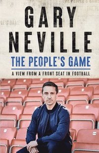 bokomslag The People's Game: How to Save Football