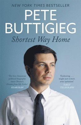 Pete Buttigieg - Shortest Way Home, Häftad