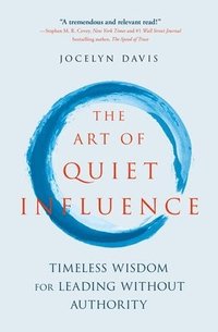 bokomslag The Art of Quiet Influence
