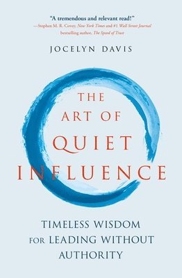 bokomslag The Art of Quiet Influence
