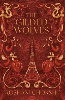Roshani Chokshi - Gilded Wolves, Häftad