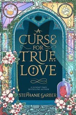 Stephanie Garber - Curse for True Love, Häftad