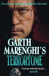 bokomslag Garth Marenghi's TerrorTome