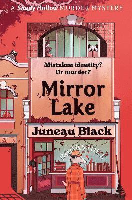 Juneau Black - Mirror Lake, Häftad