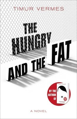 bokomslag Hungry and the Fat