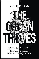 Chip Jones - The Organ Thieves, Häftad