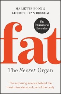 bokomslag Fat: the Secret Organ