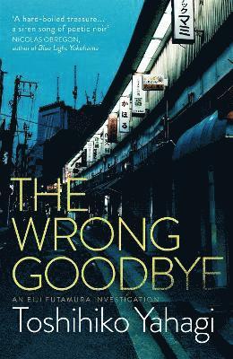 Toshihiko Yahagi - Wrong Goodbye, Häftad
