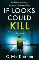 Olivia Kiernan - If Looks Could Kill, Häftad