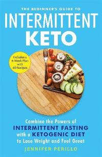 bokomslag The Beginner's Guide to Intermittent Keto