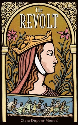 Clara Dupont-Monod - Revolt, Häftad