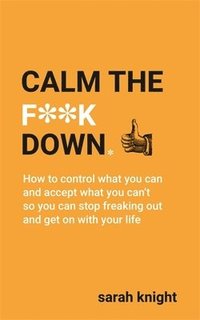bokomslag Calm the F**k Down