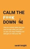 Calm The F**K Down 1