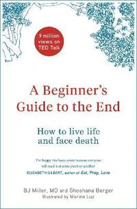bokomslag A Beginner's Guide to the End