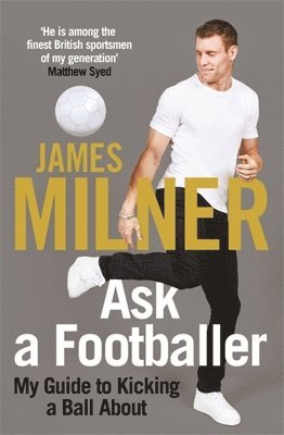 James Milner - Ask A Footballer, Häftad