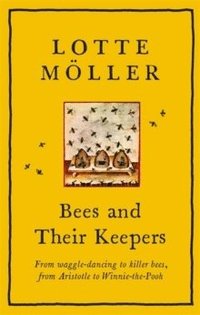 bokomslag Bees and Their Keepers