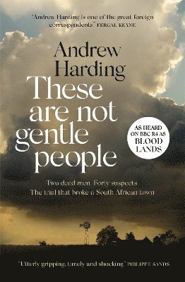 These Are Not Gentle People