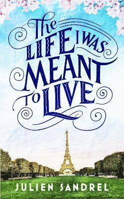 The Life I was Meant to Live
