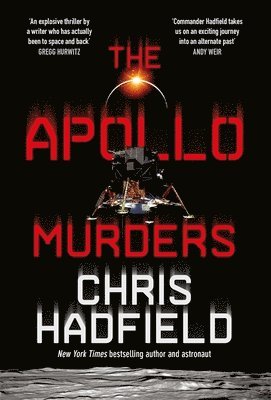 Chris Hadfield - Apollo Murders, Inbunden