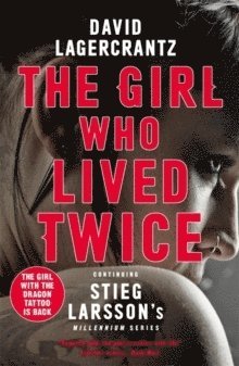 David Lagercrantz - The Girl Who Lived Twice, Pocket