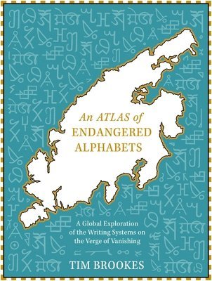 An Atlas of Endangered Alphabets 1