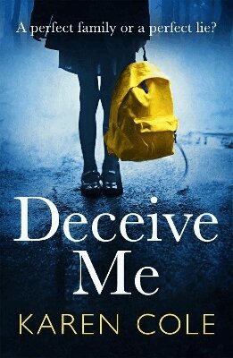 Karen Cole - Deceive Me, Häftad