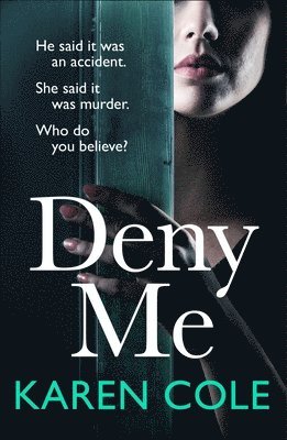 Karen Cole - Deny Me, Häftad
