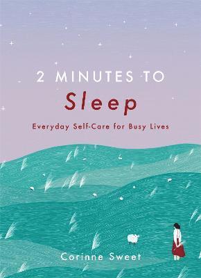 Corinne Sweet - 2 Minutes to Sleep, Inbunden