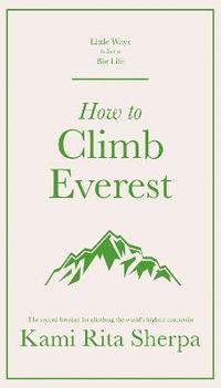 bokomslag How to Climb Everest