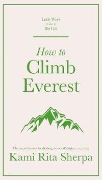 bokomslag How to Climb Everest