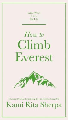 How to Climb Everest 1