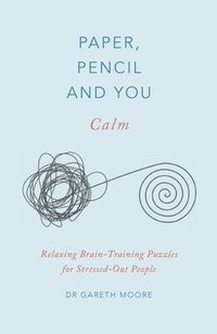 bokomslag Paper, Pencil & You: Calm