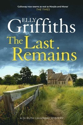 Elly Griffiths - Last Remains, Inbunden