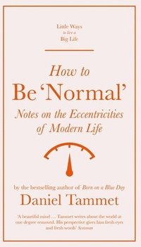 bokomslag How to Be 'Normal'