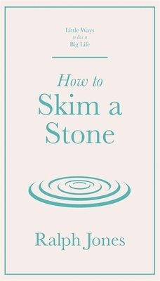 How to Skim a Stone 1